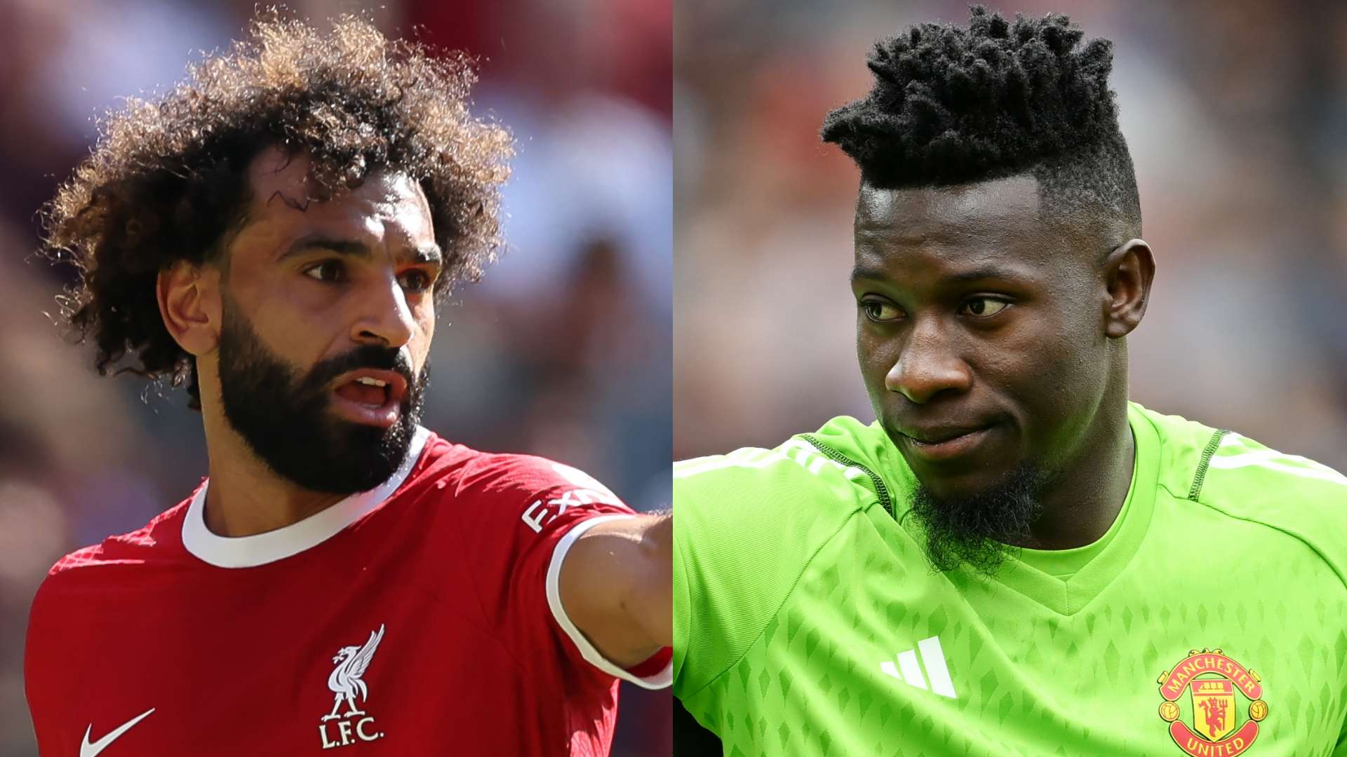 Mohamed Salah Andre Onana split